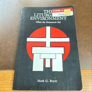 THE LITURGICAL ENVIRONMENT
