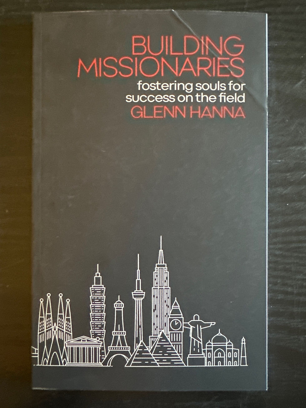 Building Missionaries