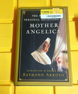 The Prayers and Personal Devotions of Mother Angelica