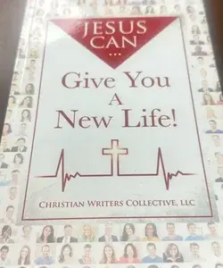 Jesus can give you a new life