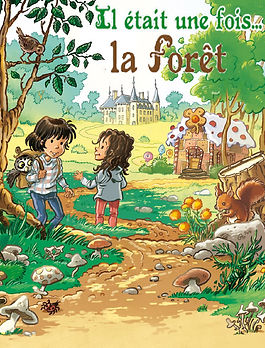 Il était une fois la foret