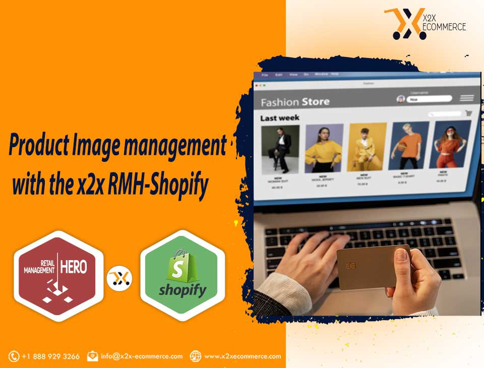 Product Image management with the x2x RMH-Shopify