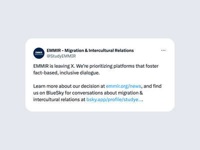EMMIR is leaving X. We’re prioritizing platforms that foster fact-based, inclusive dialogue. Learn more about our decision at http://emmir.org/news, and find us on BlueSky for conversations about migration & intercultural relations at https://bsky.app/profile/studyemmir.bsky.social.