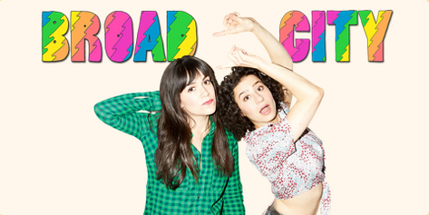 Broad City: Two Girls, One Dream