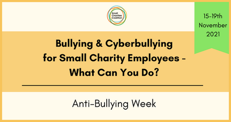 Bullying & Cyberbullying for Small Charity Employees – What Can You Do?