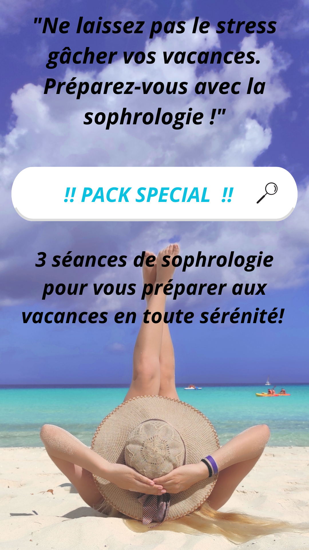 PACK VACANCES SEREINES