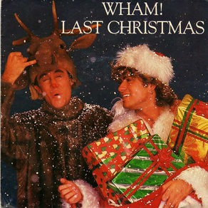 WHAM ! Last Christmas