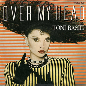 TONI BASIL Over My Head