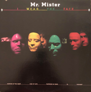 Mr. Mister – I Wear The Face Vinyle, LP, Album 1984