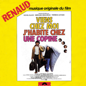 RENAUD Viens Chez Moi, J’habite Chez Une Copine