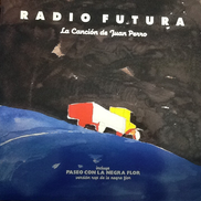 Radio Futura – La Canción De Juan Perro Vinyle, LP, Album 1987
