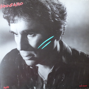 Nougaro* – Ami Chemin Vinyle, LP, Album 1983