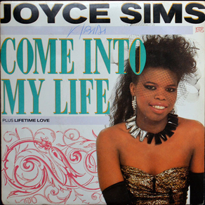 JOYCE SIMS Come Into My Life