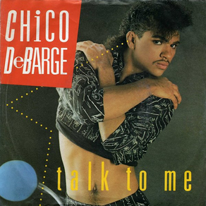 CHICO DEBARGE Talk To Me