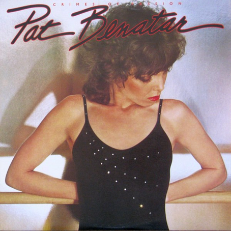 Pat Benatar – Crimes Of Passion Vinyle, LP, Album 1980