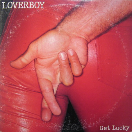 Loverboy – Get Lucky Vinyle, LP, Album 1981