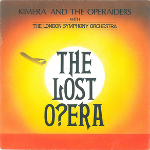 KIMERA & THE OPERAIDERS The Lost Opera