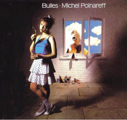 Michel Polnareff – Bulles Vinyle, LP, Album 1981