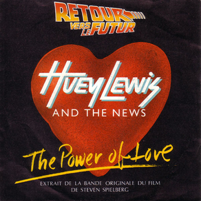 HUEY LEWIS & THE NEWS The Power Of Love