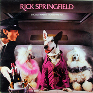 Rick Springfield – Success Hasn't Spoiled Me Yet Vinyle, LP, Album 1982