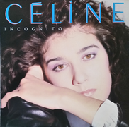 Céline Dion – Incognito Vinyle, LP, Album, Stereo 1987