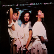 Pointer Sisters – Break Out Vinyle, LP, Album 1984