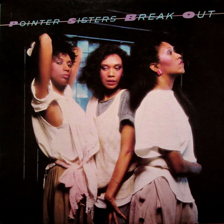 Pointer Sisters – Break Out Vinyle, LP, Album 1984