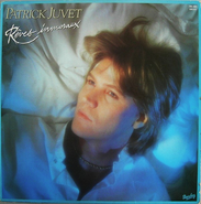 Patrick Juvet – Rêves Immoraux Vinyle, LP, Album 1982