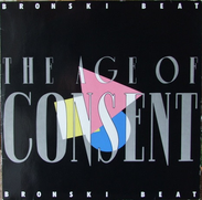 Bronski Beat – The Age Of Consent Vinyle, LP, Album, Stereo 1984