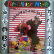 Bérurier Noir – "Abracadaboum!" Vinyle, LP, Album 1987