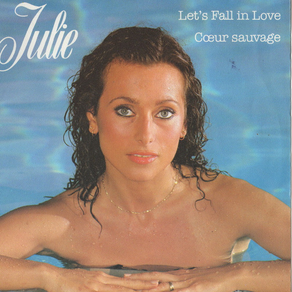 JULIE Let's Fall In Love