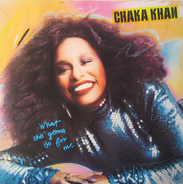 Chaka Khan – What Cha' Gonna Do For Me Vinyle, LP, Album 1981