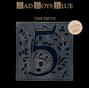 Bad Boys Blue – The Fifth Vinyle, LP, Album 1989