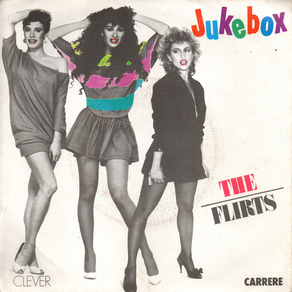 THE FLIRTS Jukebox