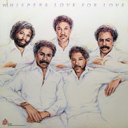 Whispers – Love For Love Vinyle, LP, Album 1983
