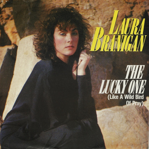LAURA BRANIGAN The Lucky One