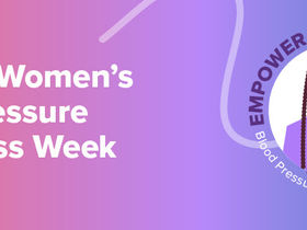 National Women's Blood Pressure Awareness Week 2024