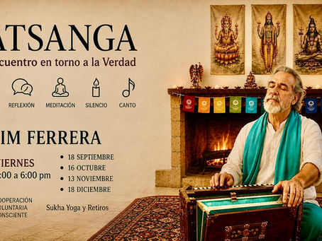 SATSANGA, Un Encuentro en torno a la Verdad