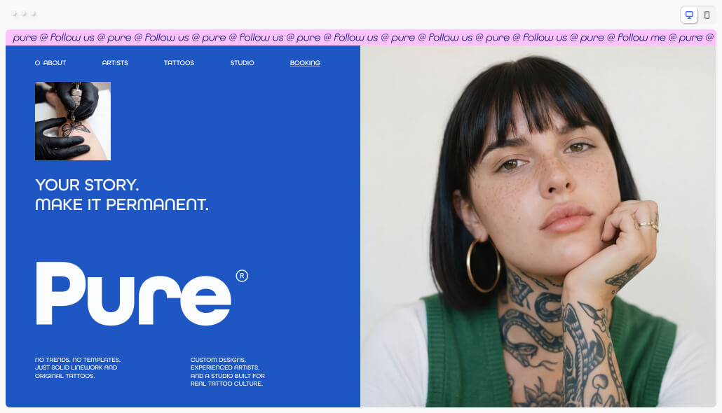 Pure tattoo studio homepage featuring a tattooed woman with bold tagline "Your story. Make it permanent." and custom design booking options