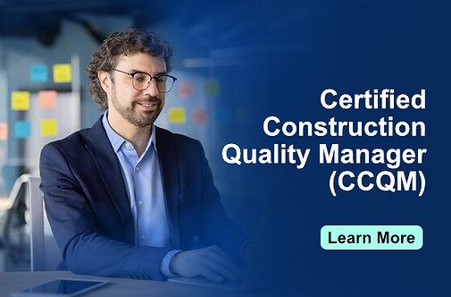 Certified  Construction  Quality Manager  (CCQM).jpg
