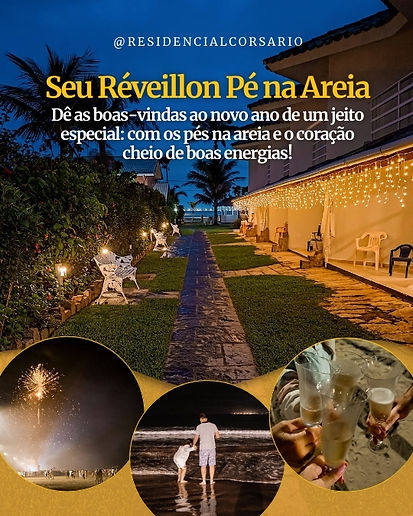 Seu Réveillon Pé na Areia Dê as boas-vindas ao novo ano de um jeito especial: com os pés na areia e o coração cheio de boas energias!