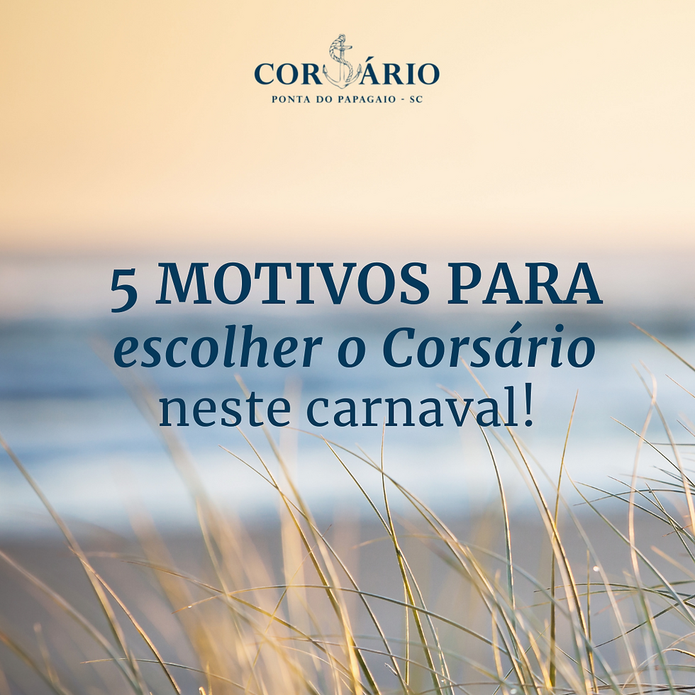 Carnaval 2022: 5 motivos para você passar no Corsário