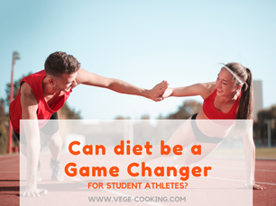 Can diet be a Game Changer for student athletes?