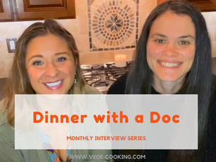 New Offering! Dinner with a Doc