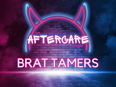 Brat Tamers.