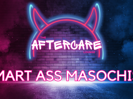 S.A.M. (Smart Ass Masochist) in BDSM