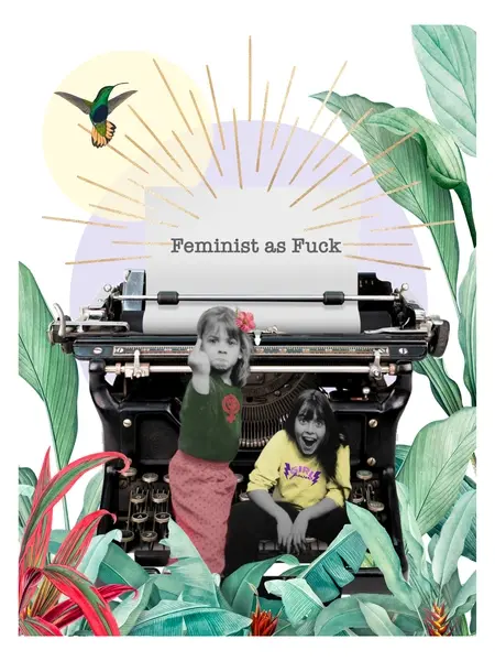 affiche feminist as fuck flora florae illustration féministe collage vintage