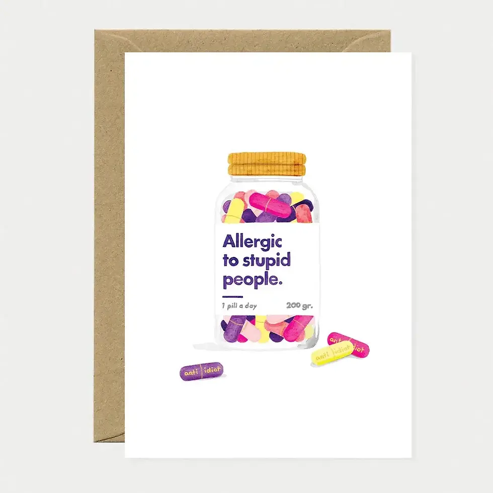 Carte de voeux Allergique aux gens stupides