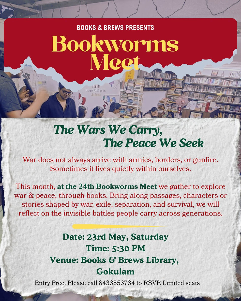 #24 -Booksworms Meet(05/2026) - The Wars We Carry, The Peace We Seek