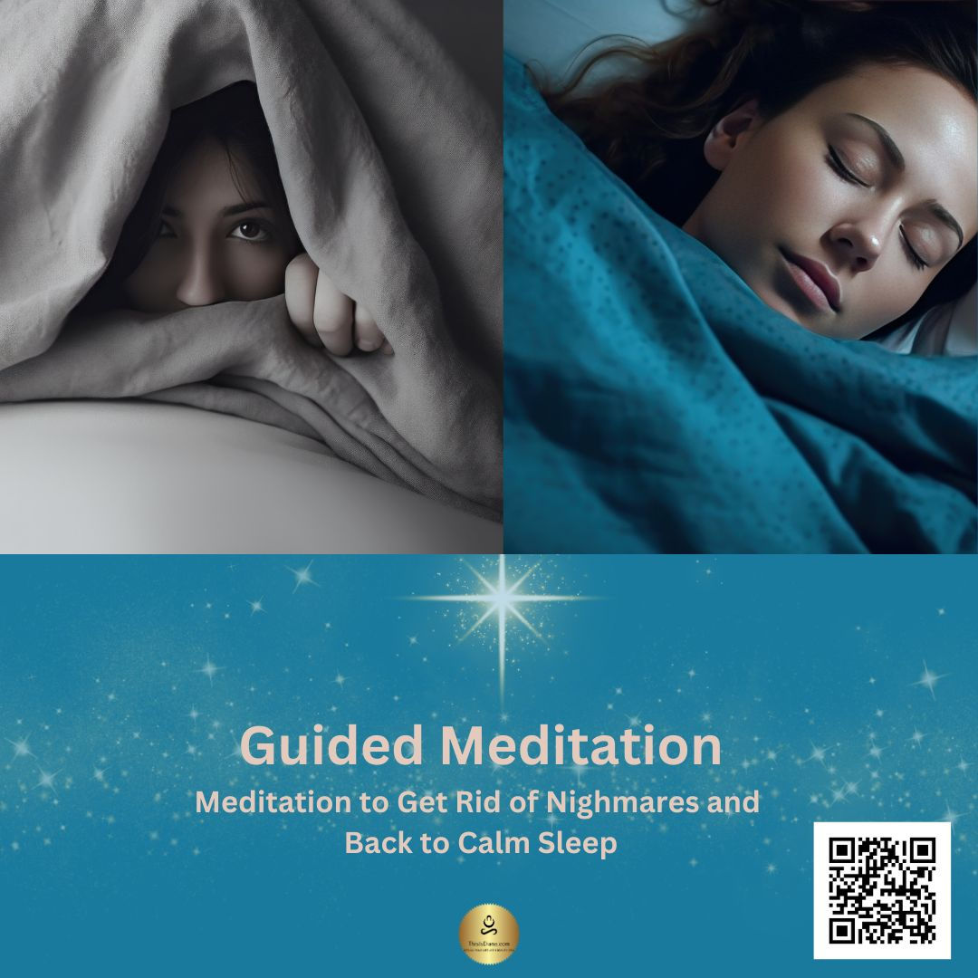 Get Rid of Nightmares Guided Meditation